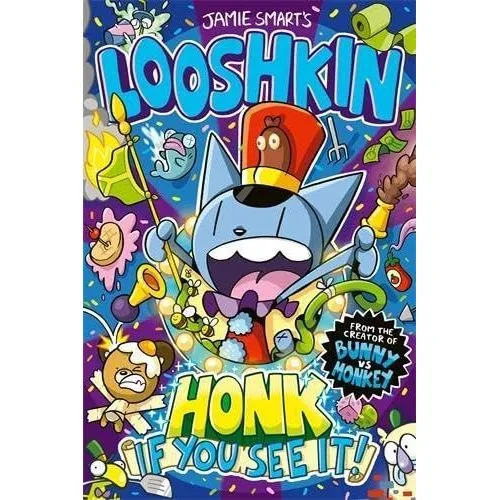 Jamie Smart Looshkin Series 3 Books Collection Set Looshkin Honk If You See It