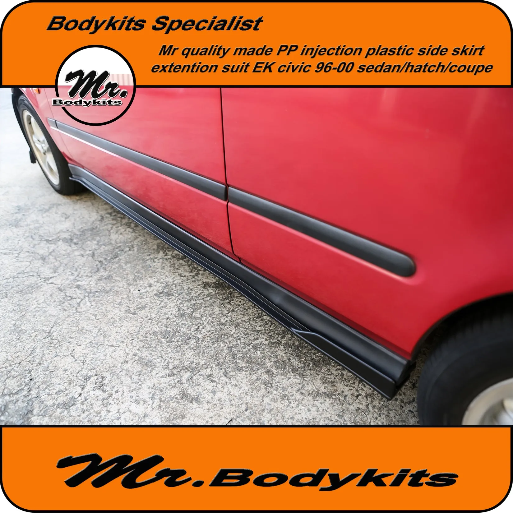 Mr Bodykits Side Skirt Extension Suit Honda EK Civic 1996-2000 Factory Side Skirt